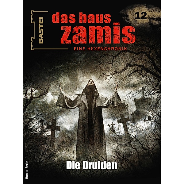 Die Druiden / Das Haus Zamis Bd.12, Neal Davenport