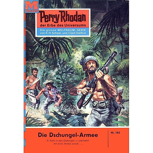 Die Dschungel-Armee (Heftroman) / Perry Rhodan-Zyklus Das Zweite Imperium Bd.183, William Voltz