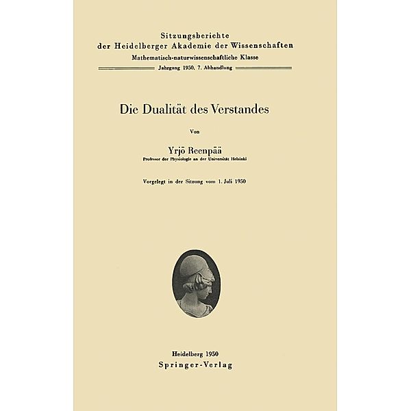 Die Dualität des Verstandes / Sitzungsberichte der Heidelberger Akademie der Wissenschaften Bd.1950 / 7, Y. Reenpää