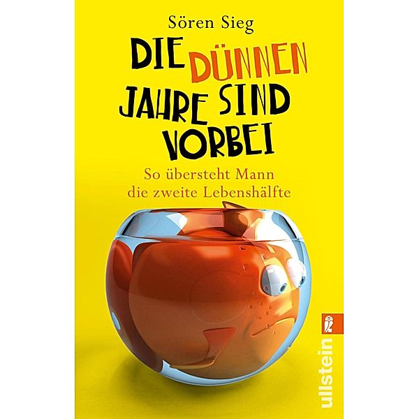 Die dünnen Jahre sind vorbei / Ullstein eBooks, Sören Sieg