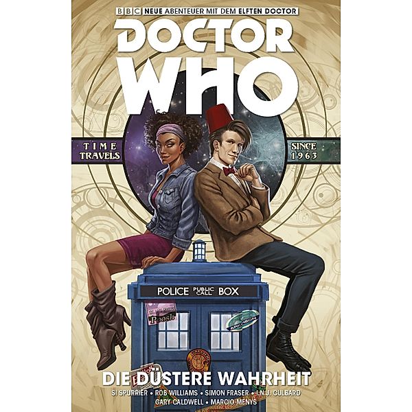 Die düstere Wahrheit / Doctor Who - Der elfte Doktor Bd.6, Si Spurroer, Rob Williams