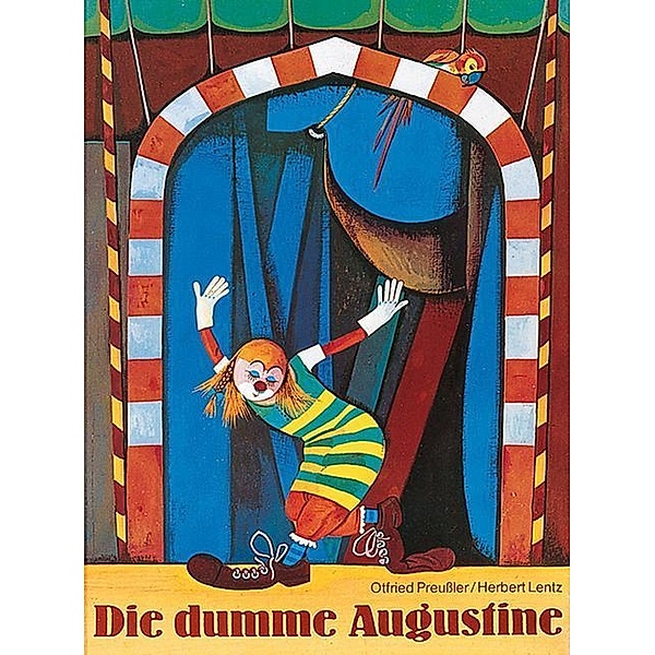 Die dumme Augustine, Otfried Preussler, Herbert Lentz