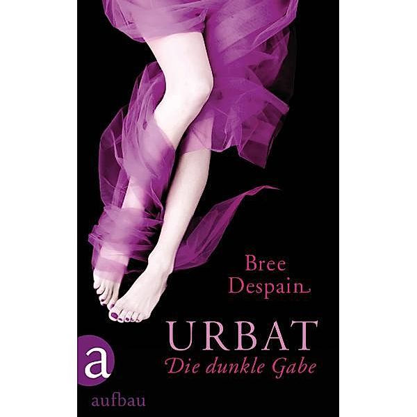Die dunkle Gabe / Urbat Bd.1, Bree Despain