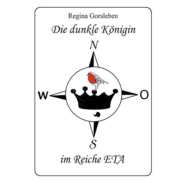 Die dunkle Königin im Reiche ETA, Regina Gorsleben