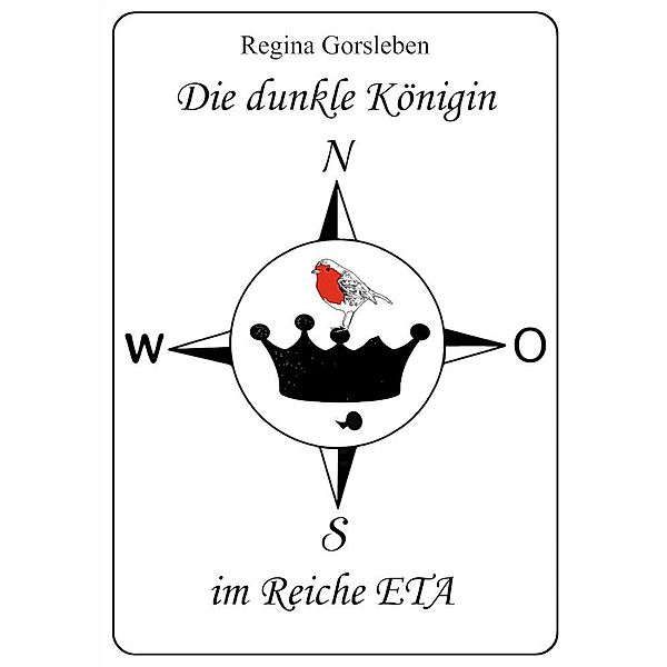 Die dunkle Königin im Reiche ETA, Regina Gorsleben