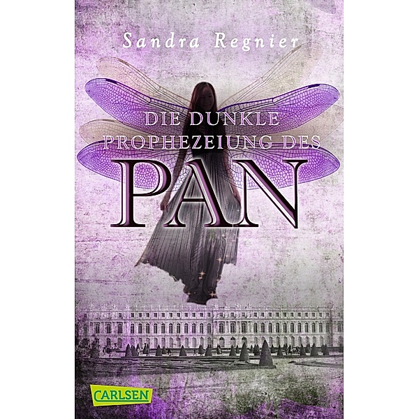 Die dunkle Prophezeiung des Pan / Pan-Trilogie Bd.2, Sandra Regnier