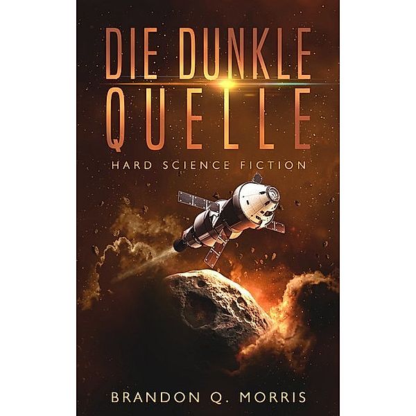 Die dunkle Quelle, Brandon Q. Morris