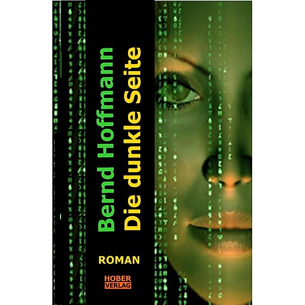 Die dunkle Seite, Bernd Hoffmann