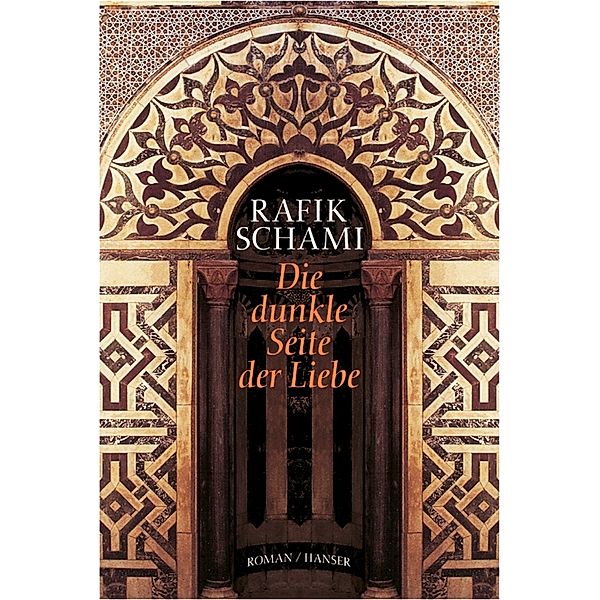 Die dunkle Seite der Liebe, Rafik Schami