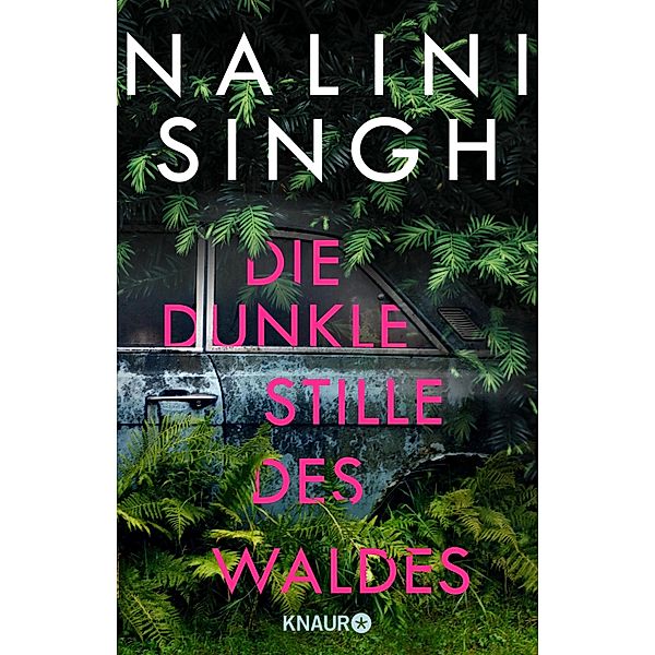 Die dunkle Stille des Waldes, Nalini Singh