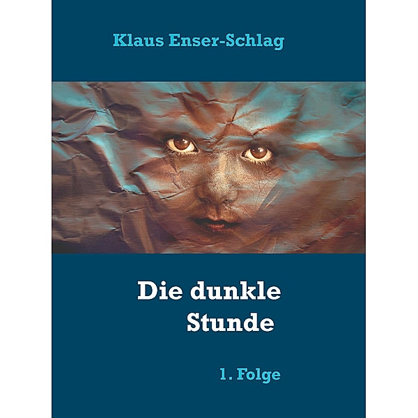 Die dunkle Stunde, Klaus Enser-Schlag