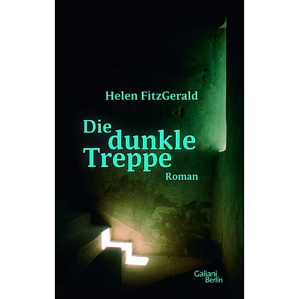 Die dunkle Treppe, Helen FitzGerald