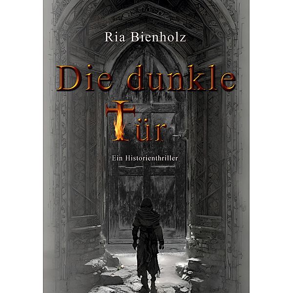 Die dunkle Tür, Ria Bienholz