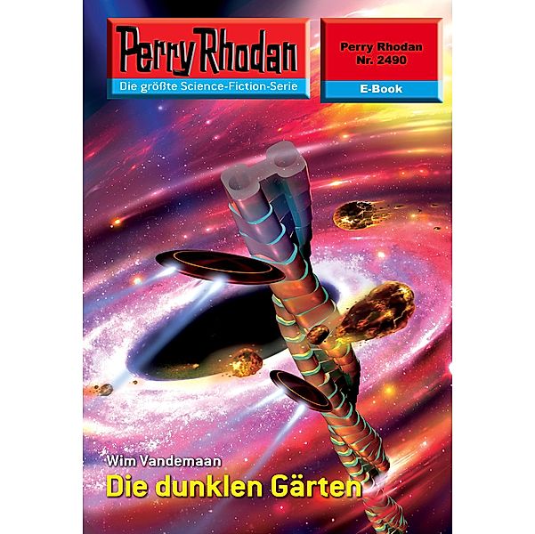 Die dunklen Gärten (Heftroman) / Perry Rhodan-Zyklus Negasphäre Bd.2490, Wim Vandemaan
