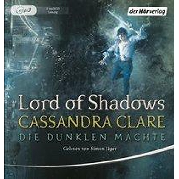 Die dunklen Mächte - 2 - Lord of Shadows, Cassandra Clare