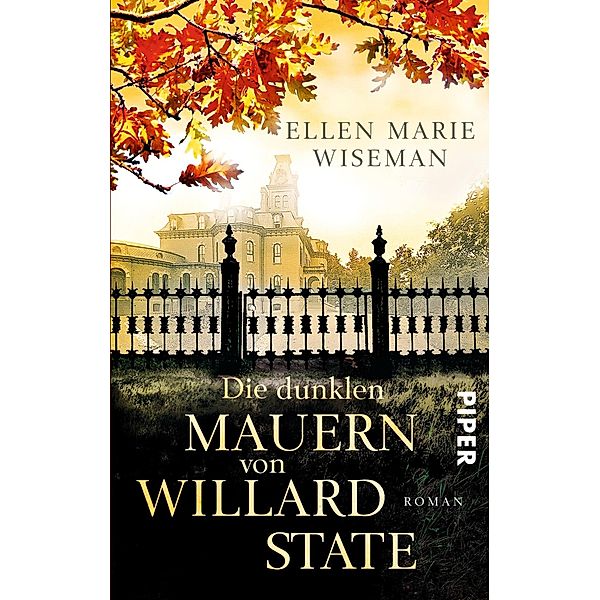 Die dunklen Mauern von Willard State, Ellen Marie Wiseman