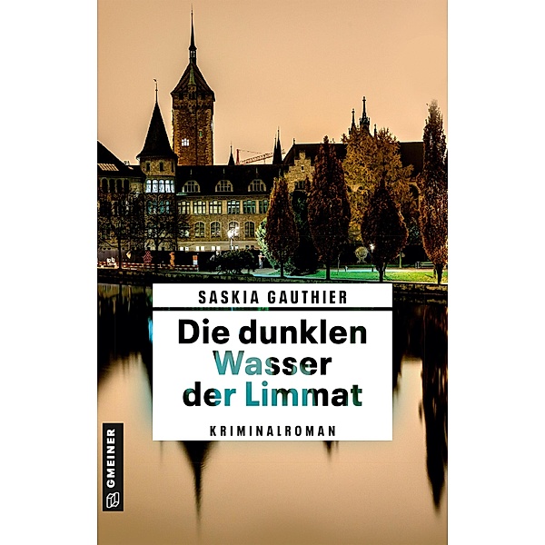 Die dunklen Wasser der Limmat / SAGE Resiliency in Families Series Bd.1, Saskia Gauthier