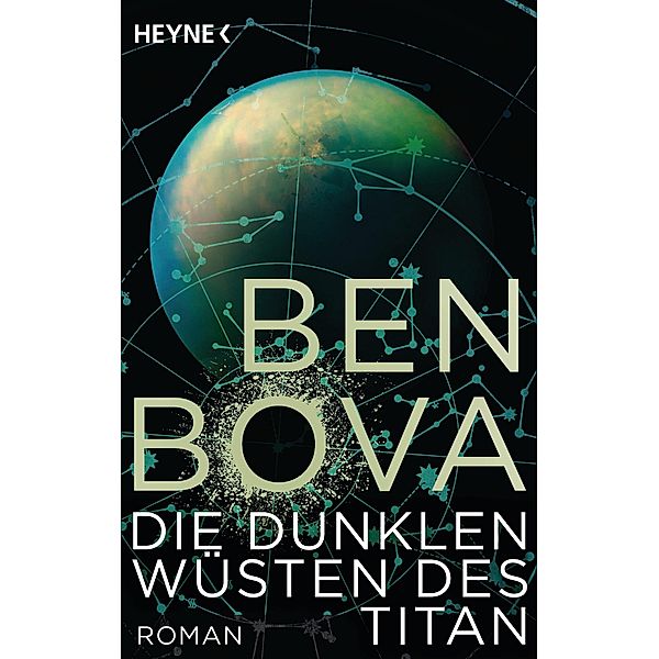 Die dunklen Wüsten des Titan, Ben Bova