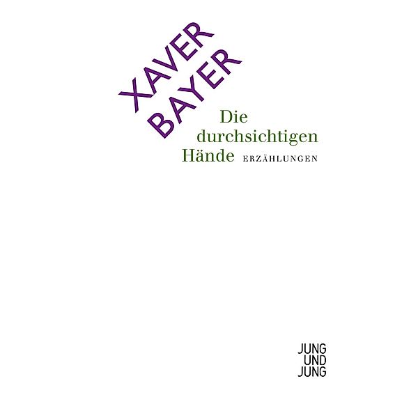 Die durchsichtigen Hände, Xaver Bayer