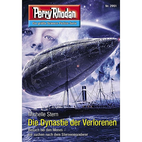 Die Dynastie der Verlorenen / Perry Rhodan-Zyklus Genesis Bd.2951, Michelle Stern