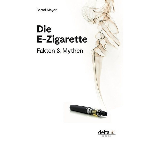 Die E-Zigarette, Bernd Mayer