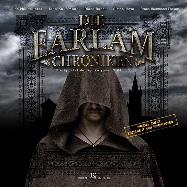 Die Earlam Chroniken - 1 - Die Earlam Chroniken S.01 E.01 - Die Apostel der Apokalypse, Die Earlam Chroniken