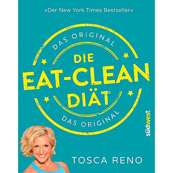 Die Eat-Clean Diät, Tosca Reno