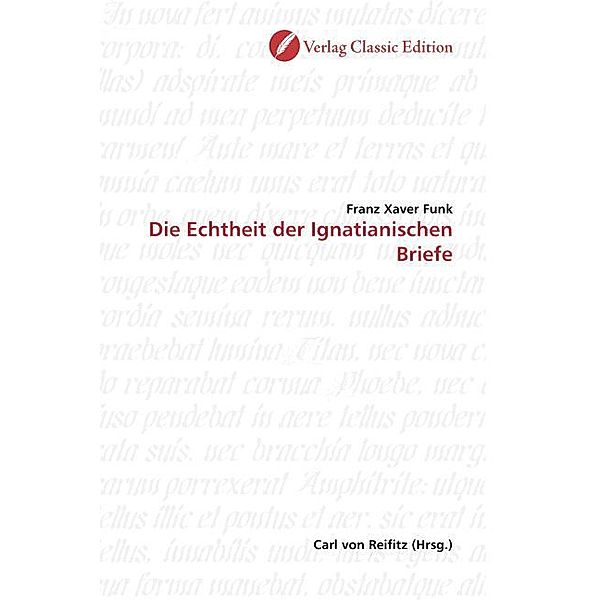 Die Echtheit der Ignatianischen Briefe, Franz Xaver Funk