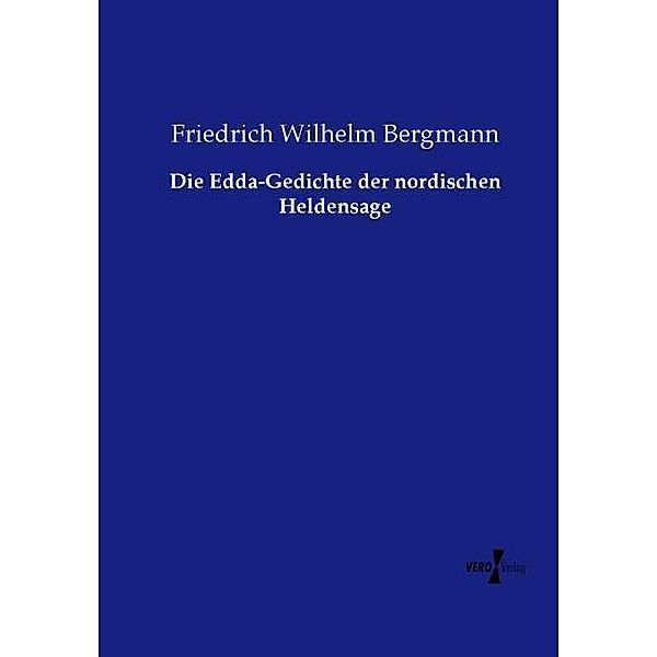 Die Edda-Gedichte der nordischen Heldensage, Friedrich Wilhelm Bergmann