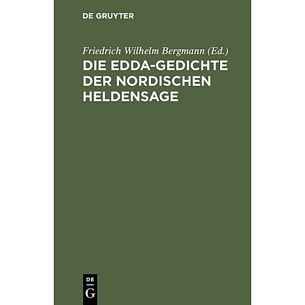 Die Edda-Gedichte der nordischen Heldensage