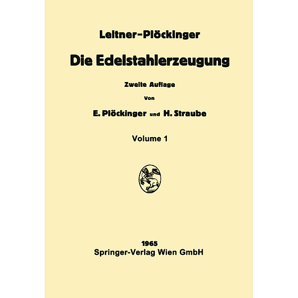 Die Edelstahlerzeugung, Franz Leitner