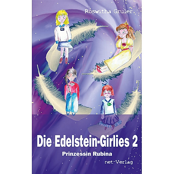 Die Edelstein-Girlies 2 - Prinzessin Rubina, Roswitha Gruler