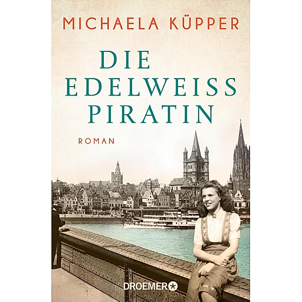 Die Edelweisspiratin, Michaela Küpper