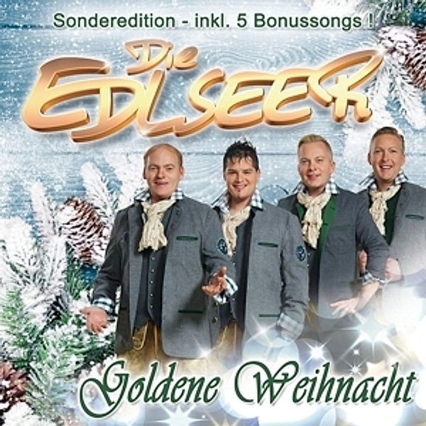 DIE EDLSEER - Goldene Weihnacht - Sonderedition, Die Edlseer