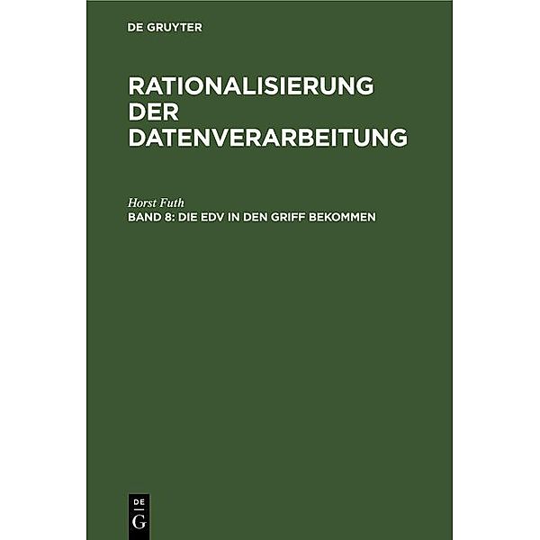 Die EDV in den Griff bekommen / Jahrbuch des Dokumentationsarchivs des österreichischen Widerstandes, Horst Futh