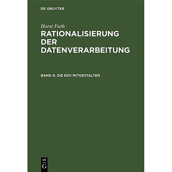 Die EDV mitgestalten / Jahrbuch des Dokumentationsarchivs des österreichischen Widerstandes, Horst Futh