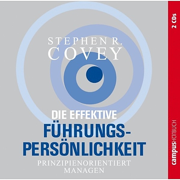 Die effektive Führungspersönlichkeit, Stephen R. Covey
