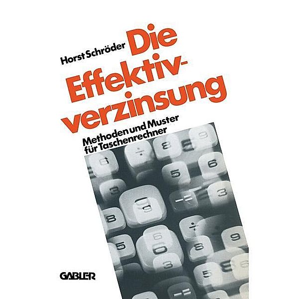 Die Effektivverzinsung, Horst Schröder
