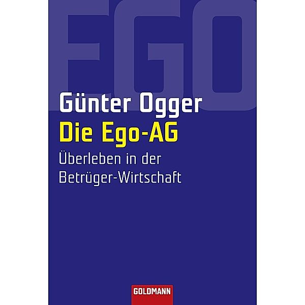 Die Ego-AG, Günter Ogger