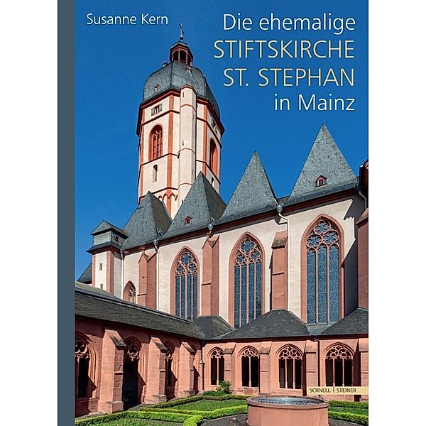 Die ehemalige Stiftskirche St. Stephan in Mainz, Susanne Kern