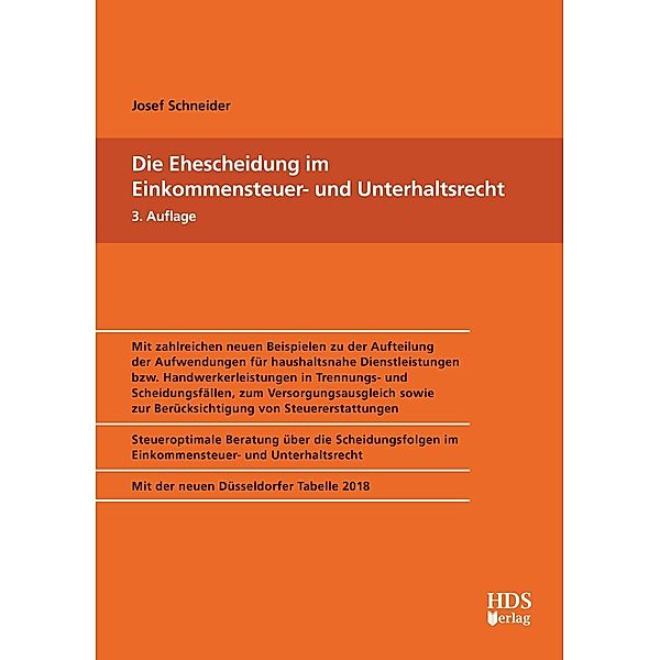 Die Ehescheidung im Einkommensteuer- und Unterhaltsrecht, Josef Schneider