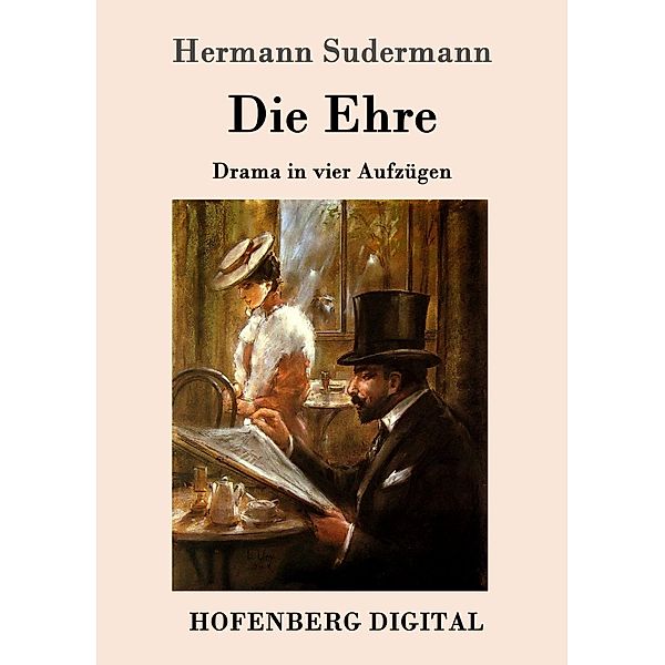 Die Ehre, Hermann Sudermann