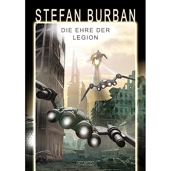 Die Ehre der Legion / Das gefallene Imperium Bd.5, Stefan Burban