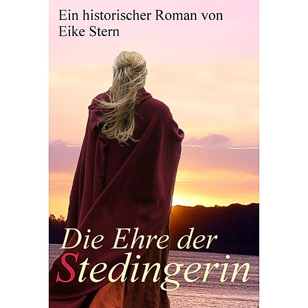 Die Ehre der Stedingerin, Eike Stern