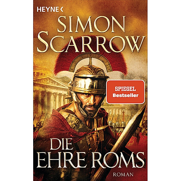 Die Ehre Roms / Rom-Serie Bd.20, Simon Scarrow
