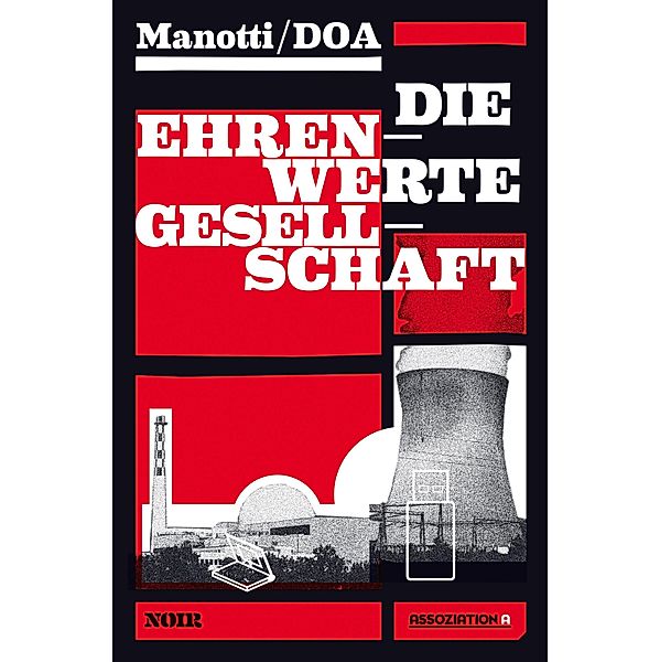 Die ehrenwerte Gesellschaft, Dominique Manotti, Doa, Barbara Heber-Schärer