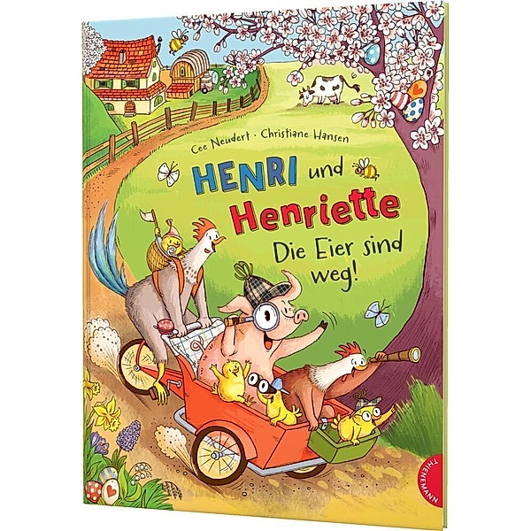 Die Eier sind weg! / Henri und Henriette Bd.4, Cee Neudert