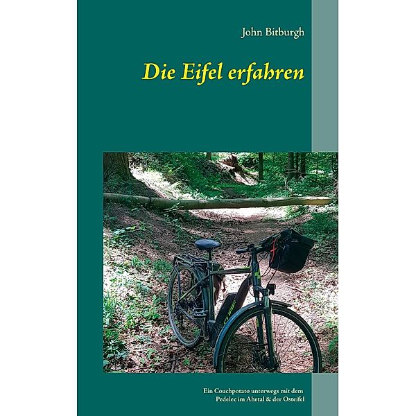 Die Eifel erfahren, John Bitburgh