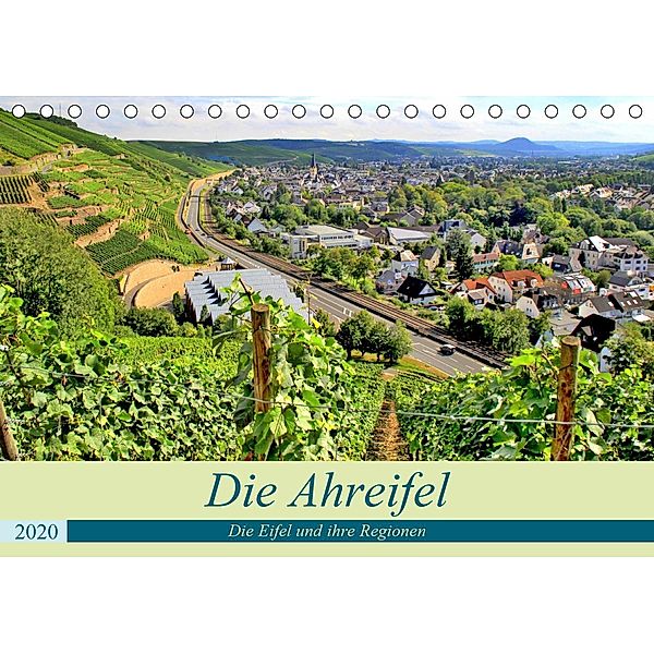 Die Eifel und ihre Regionen - Die Ahreifel (Tischkalender 2020 DIN A5 quer), Arno Klatt