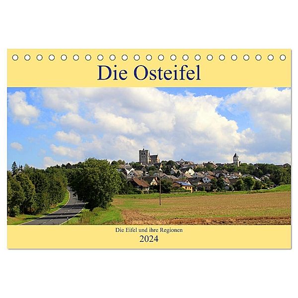 Die Eifel und ihre Regionen - Die Osteifel (Tischkalender 2024 DIN A5 quer), CALVENDO Monatskalender, Arno Klatt